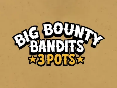 Big Bounty Bandits 3 Pots Alf Casino
